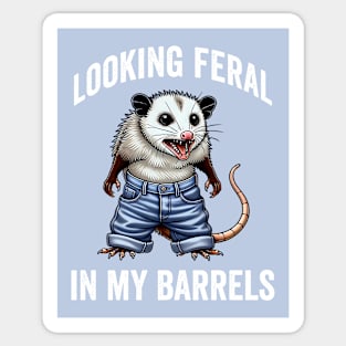 Looking Feral In My Barrels funny possum barrel jeans design Sticker